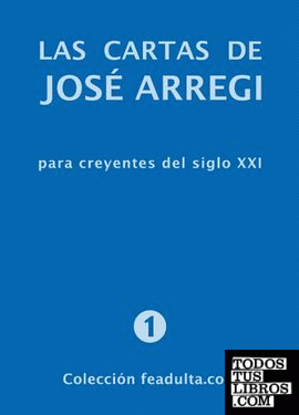 Las cartas de José Arregi para creyentes del siglo XXI