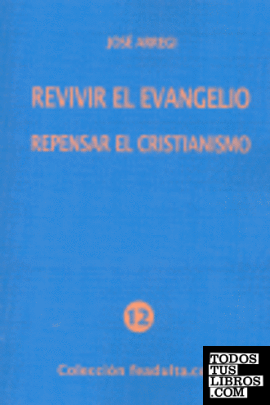 REVIVIR EL EVANGELIO