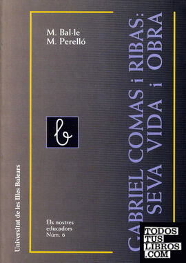 Gabriel Comas i Ribas: La seva vida i obra