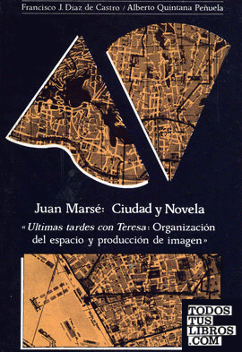 Juan Marsé: ciudad y novela