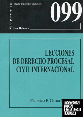 Lecciones de derecho procesal civil internacional