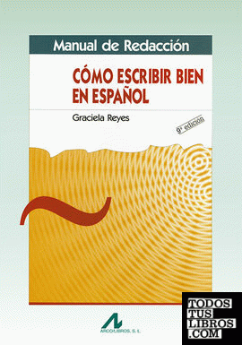 Manual de redacción: cómo escribir en español