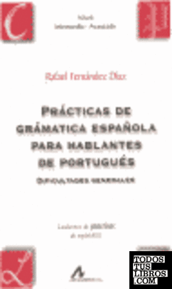 Prácticas de gramática española para hablantes de portugués