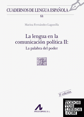La lengua en la comunicación política II: la palabra del poder (J cuadrado)