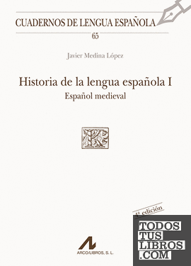 Historia de la lengua española I: español medieval