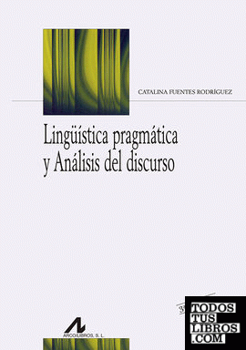 Lingüística pragmática y análisis del discurso