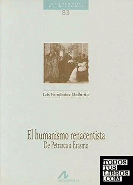 El humanismo renacentista, de Petrarca a Erasmo