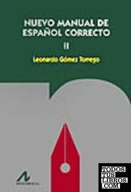 Nuevo manual de español correcto II
