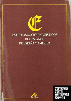 Estudios sociolingüísticos del español de España y América