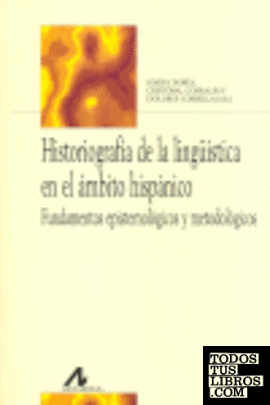 Historiografía de la lingüística en el ámbito hispánico