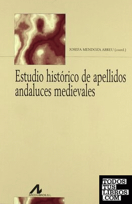 Estudio histórico de apellidos andaluces medievales