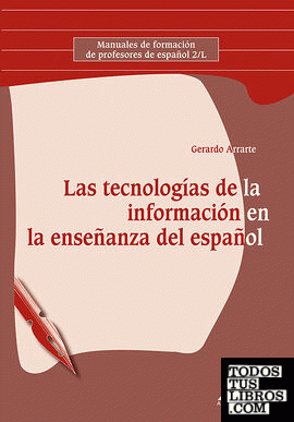 Las tecnologías de la información en la enseñanza del español