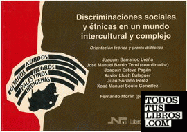 Discriminaciones sociales y étnicas en un mundo intercultural y complejo