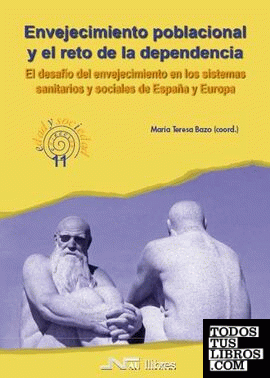 Envejecimiento poblacional y el reto de la dependencia Envejecimiento poblacional y el reto de la dependencia