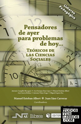 Pensadores de ayer para problemas de hoy: Teóricos de las ciencias sociales