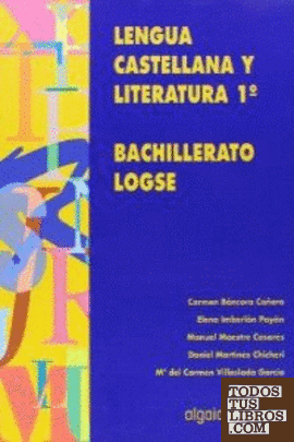 Lengua castellana y literatura, 1 Bachillerato LOGSE