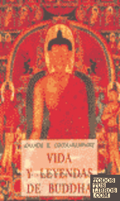 Vida y leyendas de Buddha
