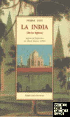 La India (sin los ingleses) ; seguido de fragmentos del diario íntimo (1900)