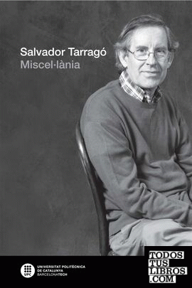 Salvador Tarragó. Misce·lània Salvador Tarragó. Misce·lània