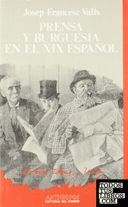 PRENSA Y BURGUESIA EN EL XIX ESPAÑOL