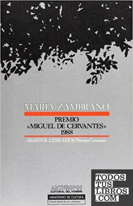 MARÍA ZAMBRANO. PREMIO MIGUEL DE CERVANTES 1988