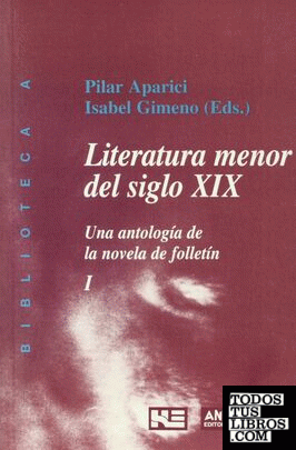 LITERATURA MENOR SIGLO XIX - I