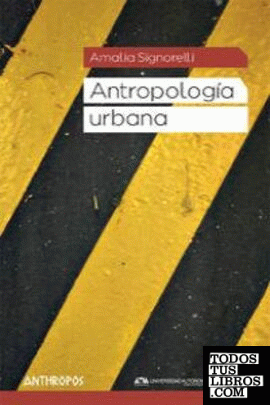 ANTROPOLOGIA URBANA