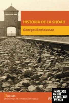 HISTORIA DE LA SHOAH