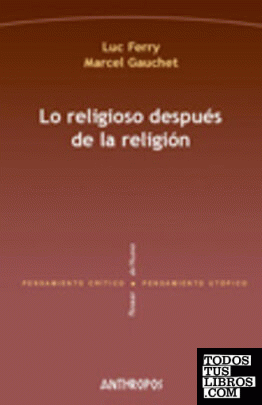 RELIGIOSO DESPUES DE LA RELIGION,LO