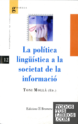 La política lingüística a la societat de la informació