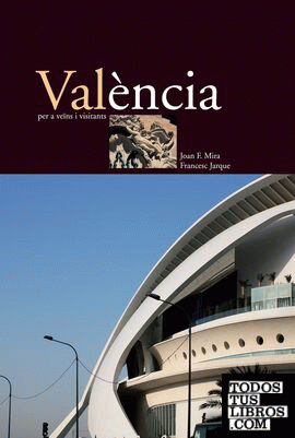 València per a veïns i visitants