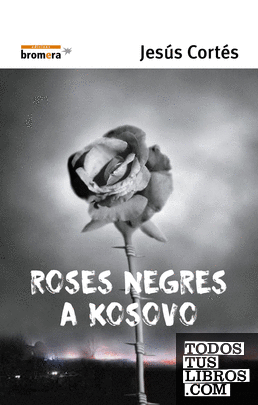 Roses negres a Kosovo