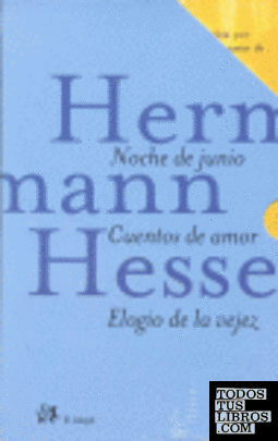 Caja Herman Hesse (Noche de junio,Elogio de la vejez, Cuentos de amor