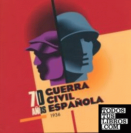 70 años. Guerra Civil Española. 1936.