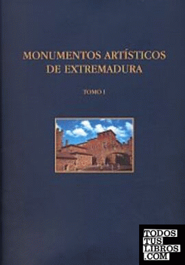 Monumentos artísticos de Extremadura.