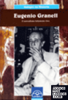 Eugenio Granell. O surrealismo felizmente vivo