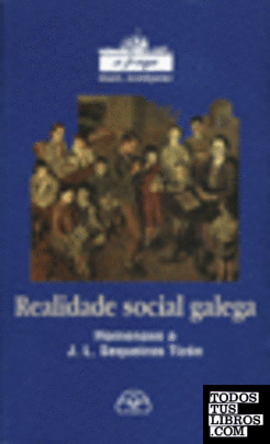 Realidade social galega. Homenaxe a J. L. Sequeiros Tizón