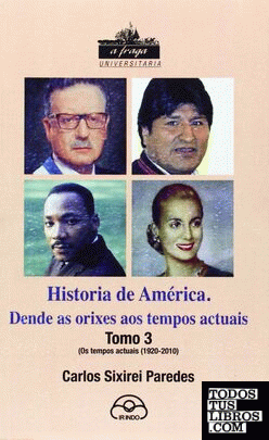 HISTORIA DE AMERICA, T.3. DENDE ORIXES AOS TEMPOS ACTUAIS