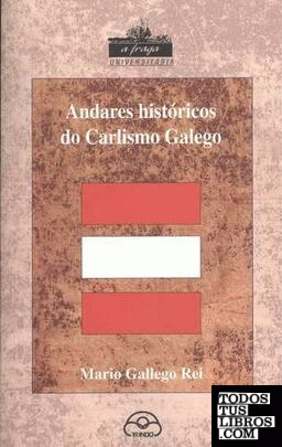 Andares históricos do carlismo galego