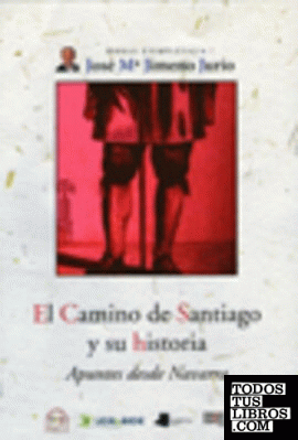 Camino de Santiago y su historia, El
