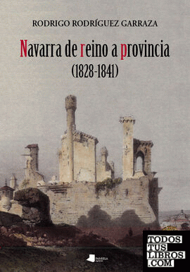 Navarra de reino a provincia (1828-1841)