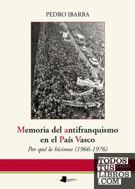 Memoria del antifranquismo en el Paês Vasco