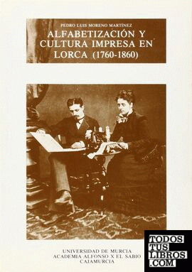 Alfabetización y cultura impresa en Lorca 