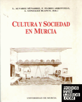 Cultura y Sociedad en Murcia