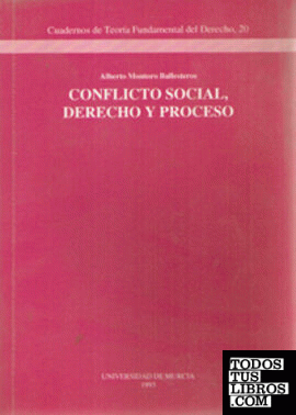 Conflicto Social, Derecho y Proceso (2ª Ed.)