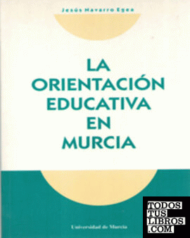 La Orientación Educativa en Murcia
