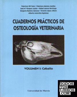 Cuadernos Prácticos de Osteología Veterinaria, Volumen Ii: Rumiantes y Suidos