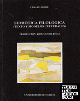 Semiótica Filológica (Texto y Modelos Culturales)