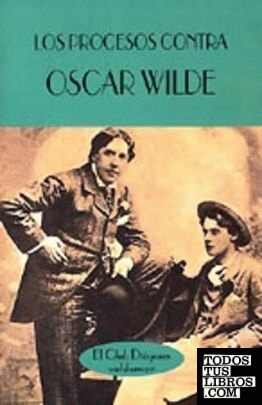 Los procesos contra Oscar Wilde