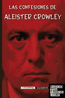 Las confesiones de Aleister Crowley